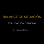 Balance de situación: qué es y cómo se estructura